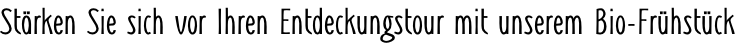 Stärken Sie sich vor Ihren Entdeckungstour mit unserem Bio-Frühstück      Sie praktisch