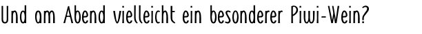 Und am Abend vielleicht ein besonderer Piwi-Wein?