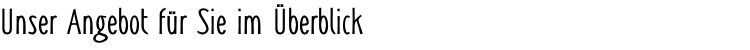 Unser Angebot für Sie im Überblick