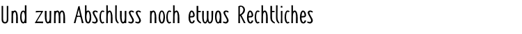Und zum Abschluss noch etwas Rechtliches